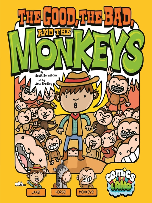 Title details for The Good, the Bad, and the Monkeys by Scott Sonneborn - Available